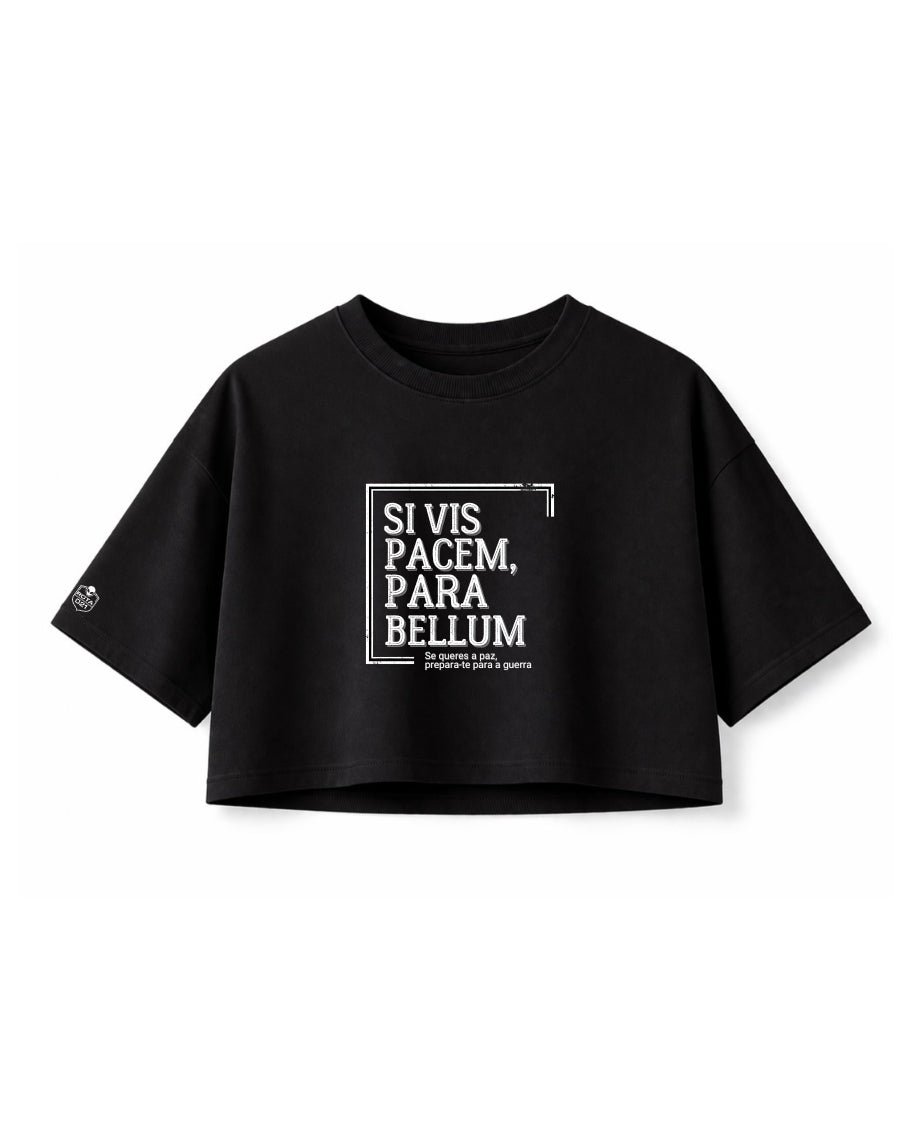 Cropped Feminino OVERSIZED - Si Vis, Pacem Para Bellum